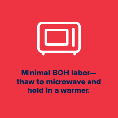 Thaw to microwave and hold in warmer